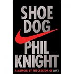 Book review Shoe Dog Phil Knight