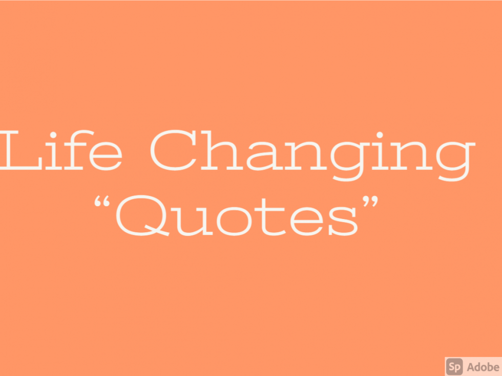 Famous entrepreneurship and life changing quotes
